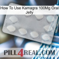 How To Use Kamagra 100Mg Oral Jelly 16